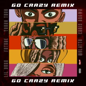Chris Brown, Young Thug – Go Crazy (Remix) [feat. Future, Lil Durk & Mulatto]