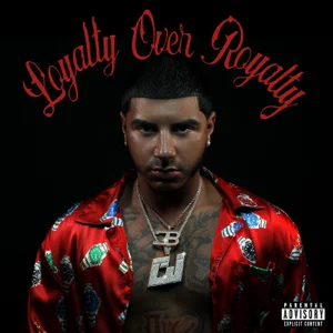 ALBUM: CJ – Loyalty Over Royalty