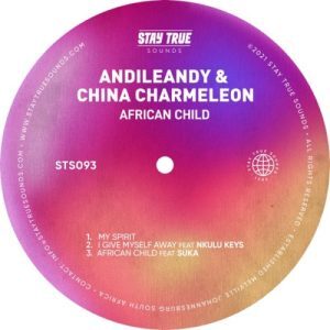AndileAndy – I Give Myself Away Ft. Nkulu Keys & China Charmeleon