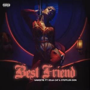 Saweetie – Best Friend (feat. Doja Cat & Stefflon Don)