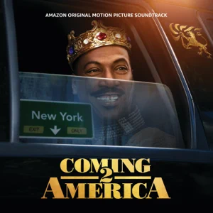 Coming 2 America (Amazon Original Motion Picture Soundtrack) Various Artists