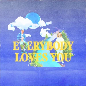 Felly, Kota the Friend, Monte Booker – Everybody Loves You