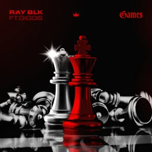 RAY BLK – Games (feat. Giggs)