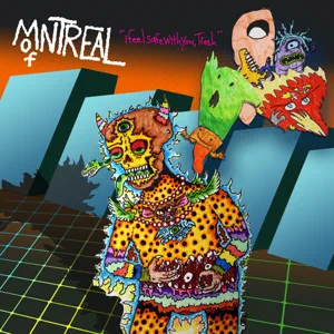 ALBUM: of Montreal – I Feel Safe with You, Trash