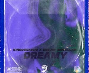 KingCoOxPro – Dreamy (Tech Dub Mix) Ft. Deejay Bassulas