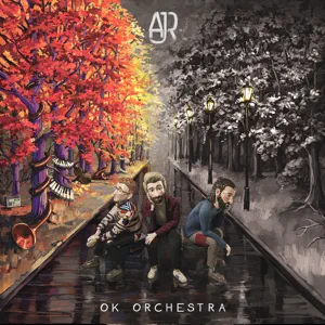 ALBUM: AJR – OK ORCHESTRA