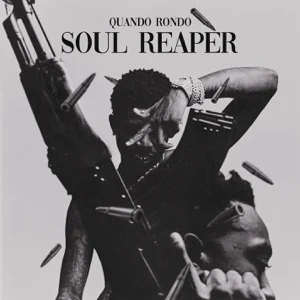 Quando Rondo – Soul Reaper