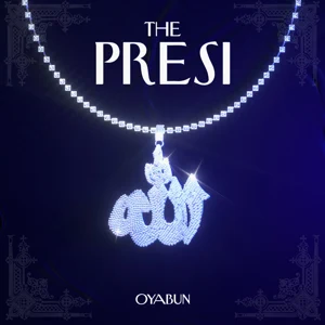 The Presi - EP OYABUN