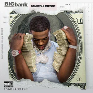 ALBUM: Bankroll Freddie – Big Bank