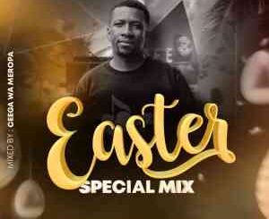 Ceega – Easter Special Mix (Meropa Sessions)