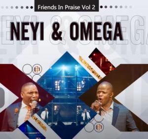 Neyi Zimu – Nqaba Yami (Friends In Praise) Ft. Omega Khunou