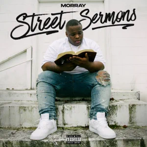 Street Sermons (Apple Music Up Next Film Edition) Morray