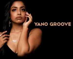 EP: Yashna – Yano Groove
