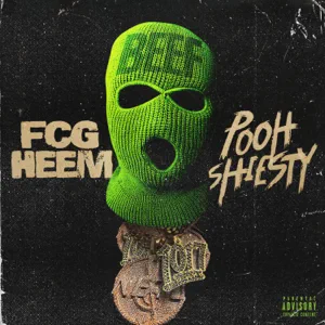FCG Heem – Beef (feat. Pooh Shiesty)