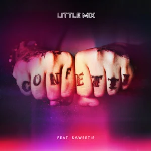 Little Mix – Confetti (feat. Saweetie)