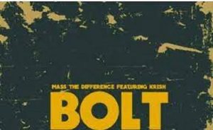 Mass The Difference – Bolt ft Krish