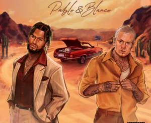 ALBUM: Dave East & Millyz – Pablo & Blanco – EP
