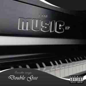 EP: Prosoul Da Deejay & Double Gee – I Am Music