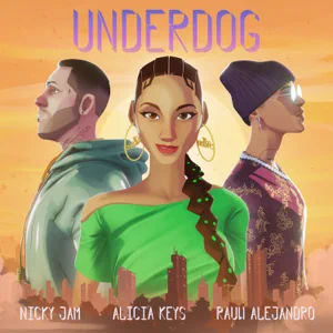 Alicia Keys – Underdog (Nicky Jam & Rauw Alejandro Remix)