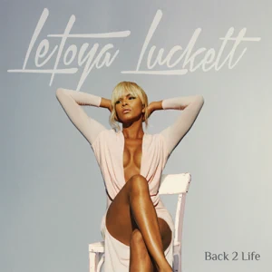 ALBUM: LeToya Luckett – Back 2 Life