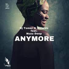 DJ Tomer – Anymore (Atmos Blaq Remix) Ft. Ricardo & Nuzu Deep