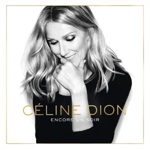 ALBUM: Céline Dion – Encore un soir