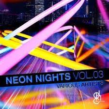 ALBUM: Neon Nights, Vol. 03