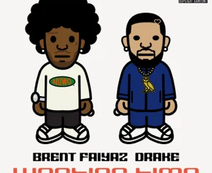 Brent Faiyaz – Wasting Time (feat. Drake)
