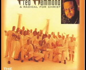 ALBUM: Fred Hammond & Radical for Christ – The Inner Court