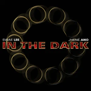Swae Lee & Jhené Aiko – In the Dark