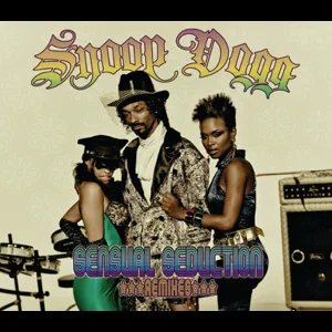 Sensual Seduction Remixes (International Digital Remix Bundle) Snoop Dogg