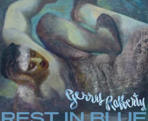 ALBUM: Gerry Rafferty – Rest In Blue