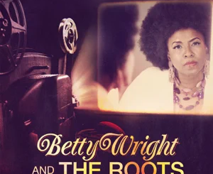 betty-wright-the-movie-betty-wright-and-the-roots