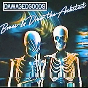 damagedgoods-bones-and-drew-the-architect