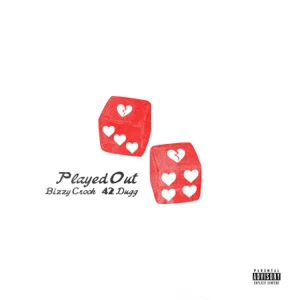 played-out-single-bizzy-crook-and-42-dugg