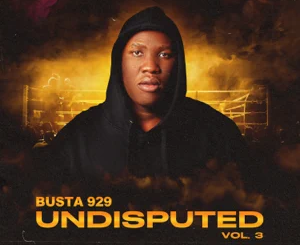 busta-929-undisputed-vol-3