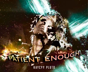 kaycyy-patient-enough
