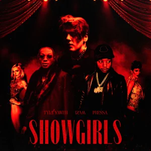 showgirls-single-12am-tyla-yaweh-and-pressa