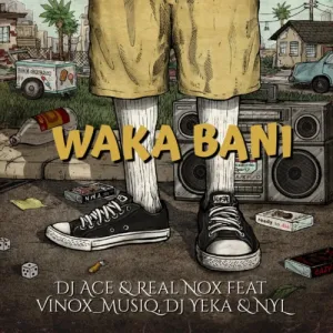DOWNLOAD-DJ-Ace-Real-Nox-–-Waka-Bani-ft.webp