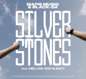DOWNLOAD-Mafis-MusiQ-Black-SA-–-Silver-Stones-ft