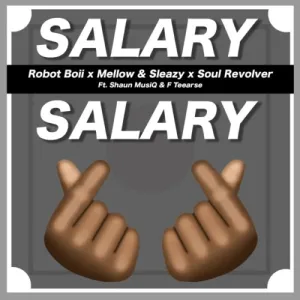 DOWNLOAD-Robot-Boii-Mellow-Sleazy-–-Salary-Salary-ft.webp
