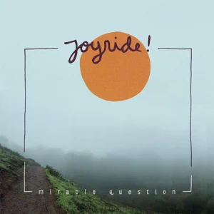 Miracle-Question-Joyride