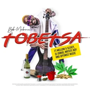 DOWNLOAD-Bob-Mabena-–-Tobetsa-ft-Mellow-Sleazy-DJ-Dinho.webp