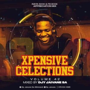 DOWNLOAD-Dj-Jaivane-–-XpensiveClections-Vol-42-Appreciation-Live-Mix
