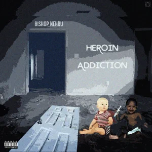 Heroin-Addiction-Bishop-Nehru