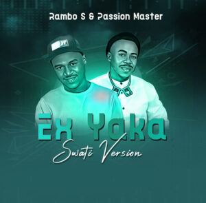 DOWNLOAD-Rambo-S-Passion-Master-–-Ex-Yaka-Swati