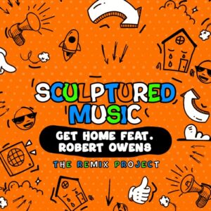 DOWNLOAD-Sculptured-Music-–-Get-Home-LaTiques-Rare-Dub-–