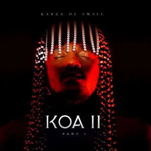 KOA-II-Part-1-Kabza-De-Small