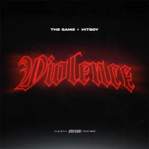 Violence-Single-The-Game-and-Hit-Boy