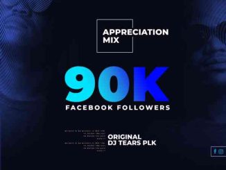1657384005 DOWNLOAD-DJ-Tears-PLK-–-90k-Followers-Appreciation-Mix-–